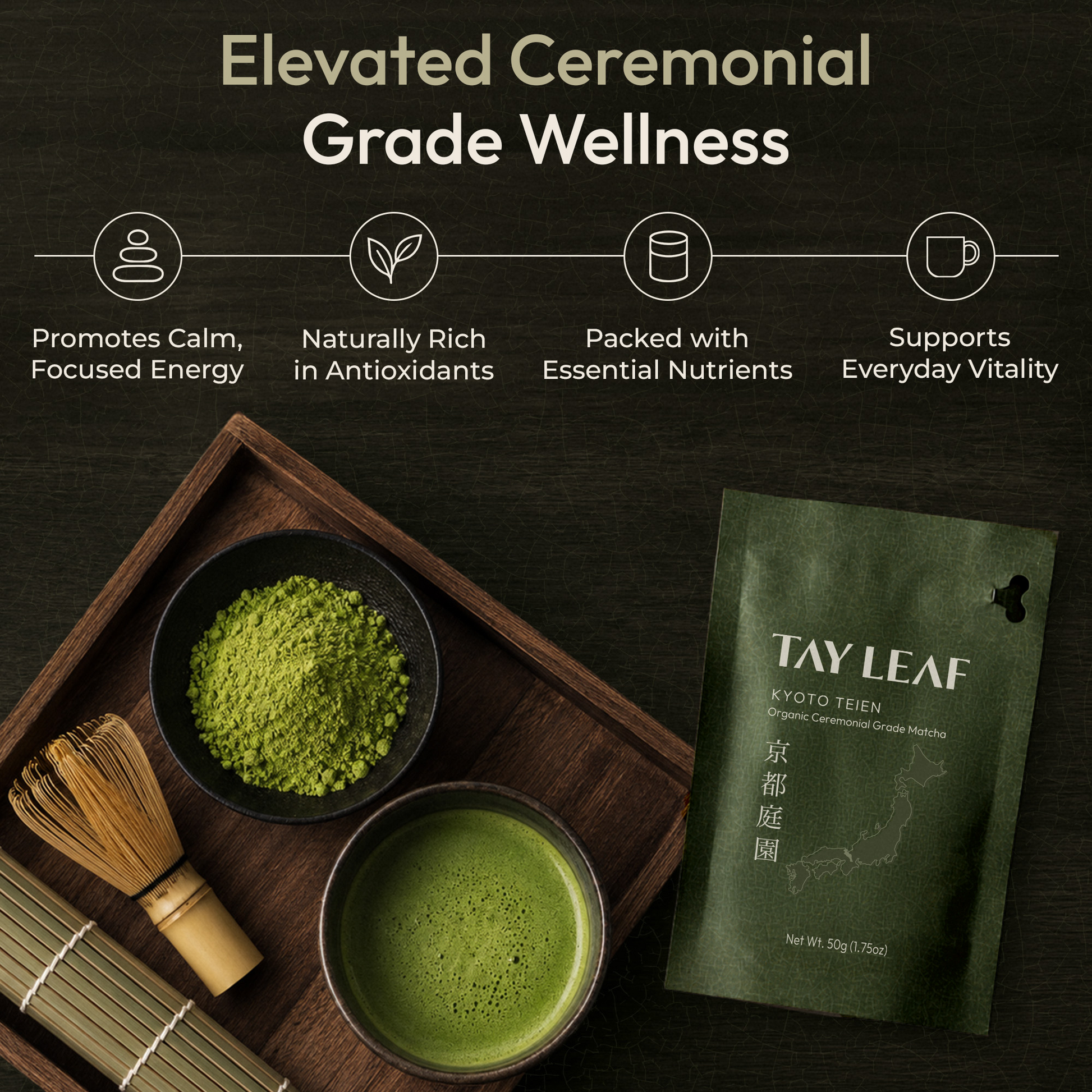 A package of Tay Leaf Kyoto Teen Organic Ceremonial Grade Matcha is displayed on a dark wooden tray alongside bowls of green matcha powder and brewed matcha, a bamboo whisk, and promotional text highlighting its ceremonial grade wellness benefits.
